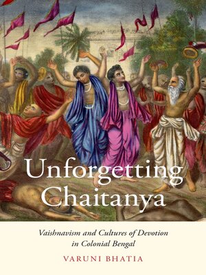 cover image of Unforgetting Chaitanya